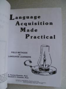 Language Acquisition Made Practical: Field Methods for Language Learners 